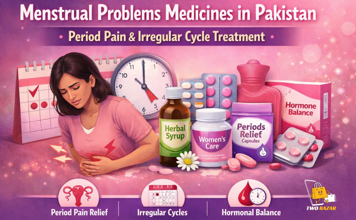 Menstrual Problems Medicines in Pakistan
