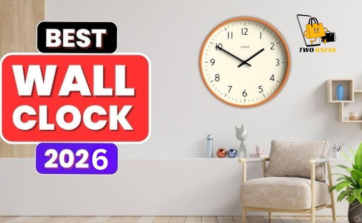 Best Wall Clock for Home Décor in 2026