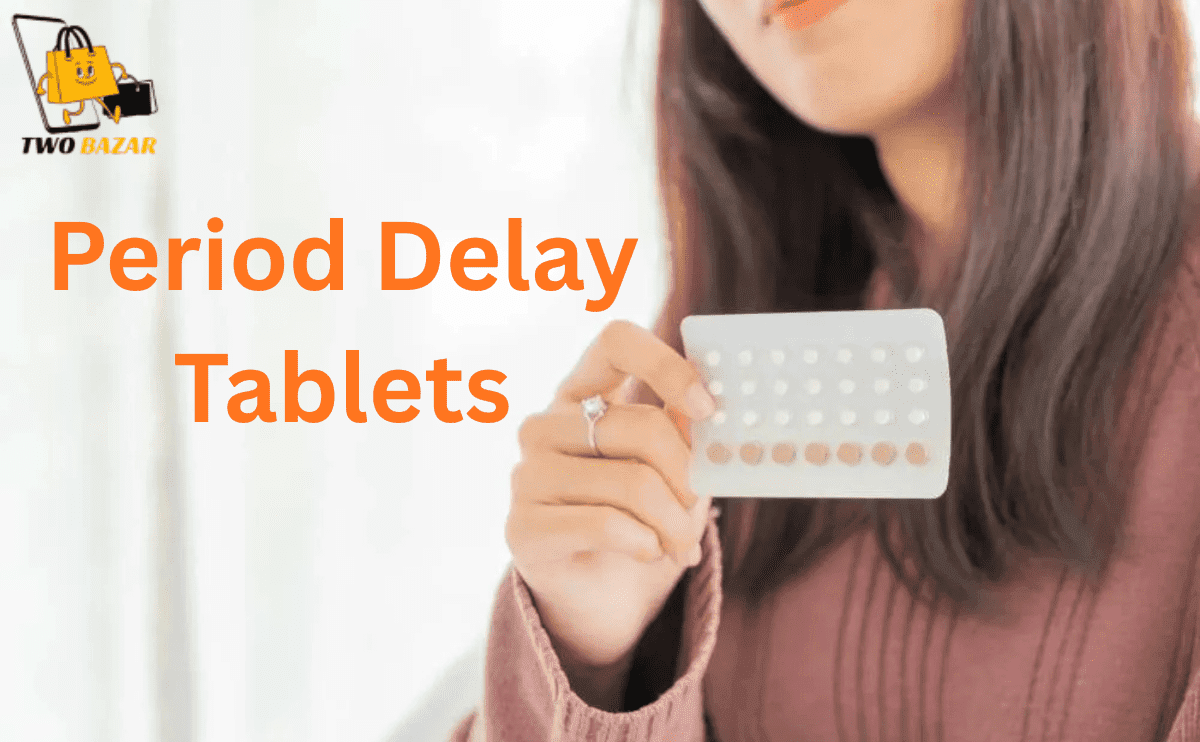 Period Delay Tablets